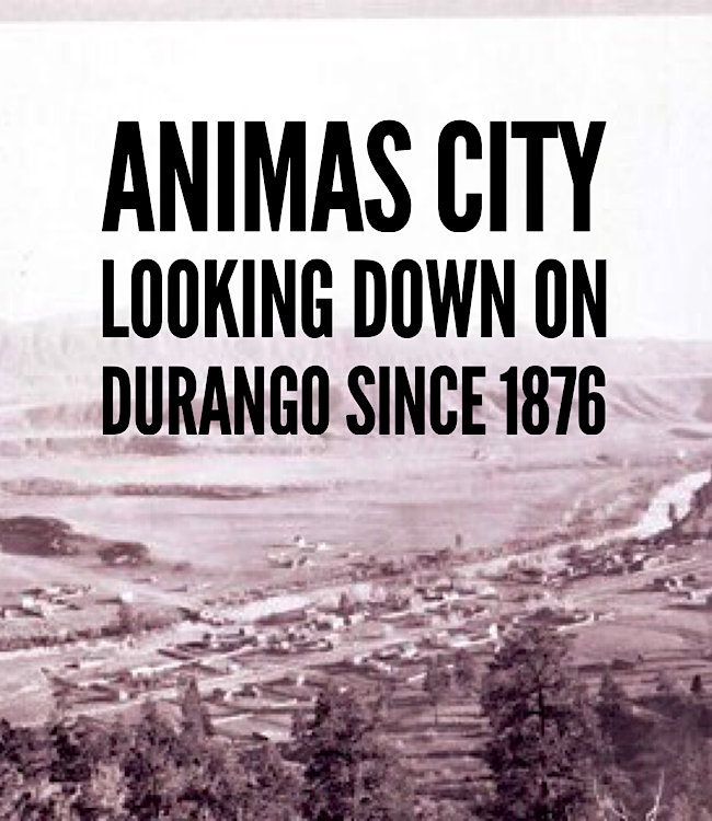 photograph of Animas City